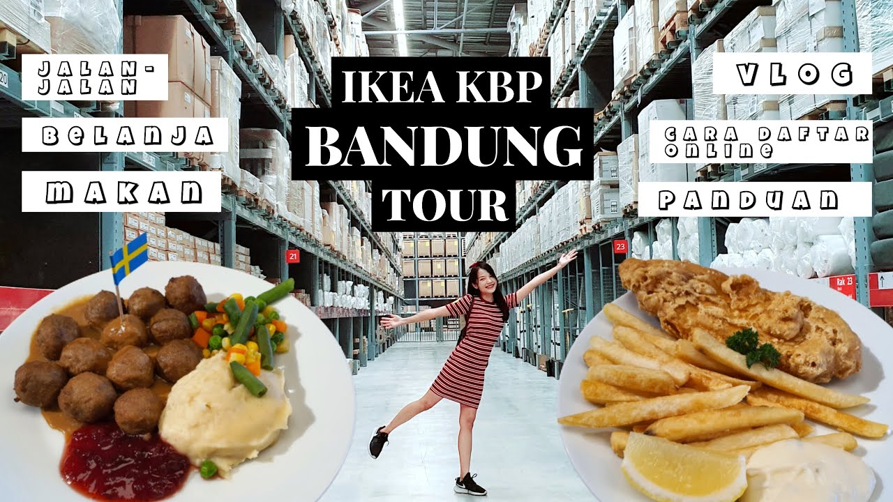 IKEA BANDUNG TOUR | REVIEW MAKANAN BEST SELLER IKEA | CARA DAFTAR