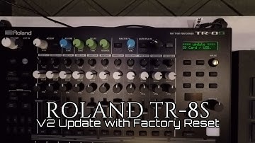 Roland TR-8S "V2 Update with Factory Reset"