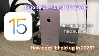 How usable is the iPhone 6s Plus in 2026? 11 Year old iPhone still good? The GOAT of iPhones?