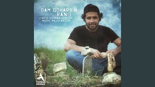 Rang - Sam Goharbin