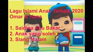 LAGU ISLAMI ANAK TERBAIK 2020 | OMAR & HANA VOL 1