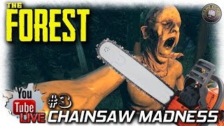 The Forest | Chainsaw Madness | EP3 | Live Stream | Let's Play The Forest Gameplay The Forest | Chainsaw Madness | EP3 | Live Stream | Let's Play The Forest Gameplay