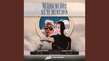 Ni Una Ni Dos Vs Te Mentiría (Mashup)