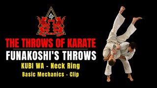 Funakoshi's Throws - 🔥FREE CLIP🔥 - Kubi wa - Basic Mechanics