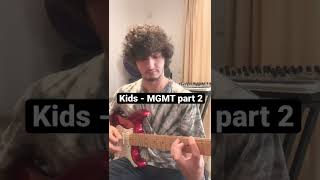 Kids - MGMT guitar lesson on part 2