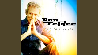 Video thumbnail of "Don Felder - Road to Forever"