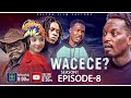 Wacece season 1 episode 8