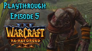 Warcraft 3 Re-Reforged Human Playthrough Ep 5 March of the Scourge