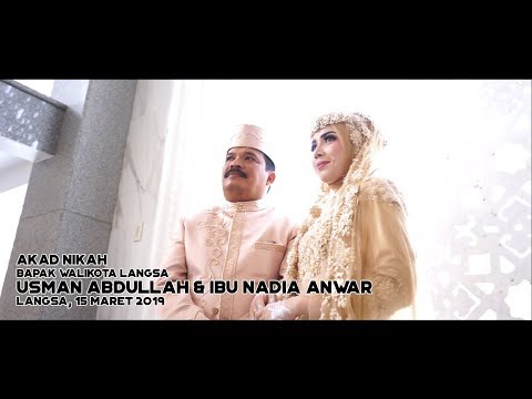 Akad Nikah Bapak Walikota Langsa & Ibu Nadia, Langsa Aceh