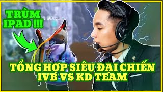 Huyền Thoại Tử Chiến Moblie Blv VietThang  - Siêu Đại Chiến IVB VS KD Team, Đức Lâm hốt 11 mạng !!