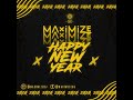 Maximize - Happy New Year #3