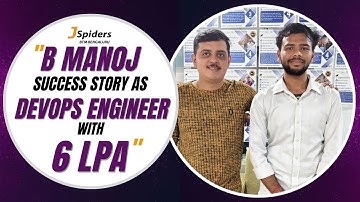💼 B Manoj Placed as DevOps Engineer | 6 LPA Package | JSpiders BTM Success Story 🚀