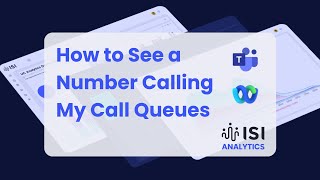 How to See A Number Calling My Call Queues: 2 Minute ISI Analytics Queue Analytics Demo