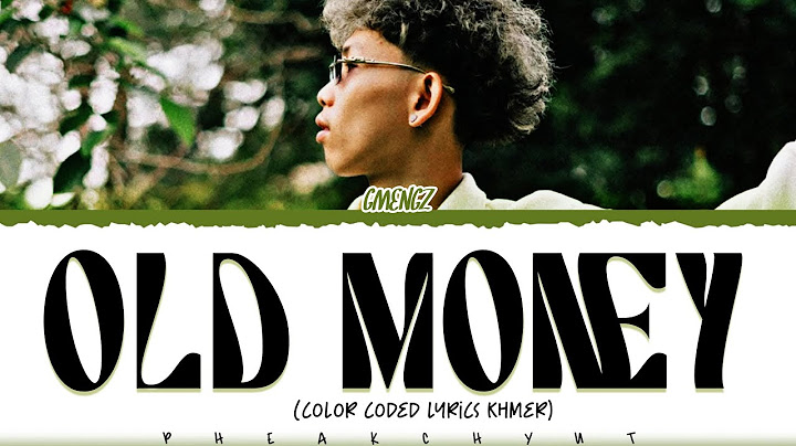 GMENGZ " OLD MONEY " Lyrics (Color Coded Lyrics)
