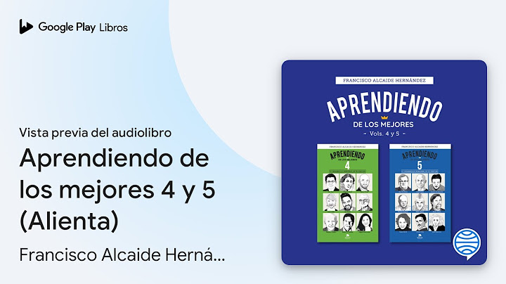 Aprendiendo de los mejores 4 y 5 (Alienta) de Francisco Alcaide… · Vista previa del audiolibro