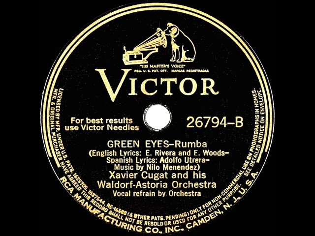 Xavier Cugat His Orchestra - Green Eyes