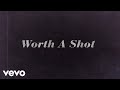 Elle King - Worth A Shot (Official Lyric Video) ft. Dierks Bentley