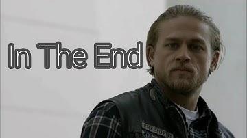 Sons of Anarchy || In the End