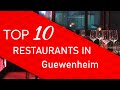 Ref:uYxtdCETV0Q Top 10 best restaurants in guewenheim, france