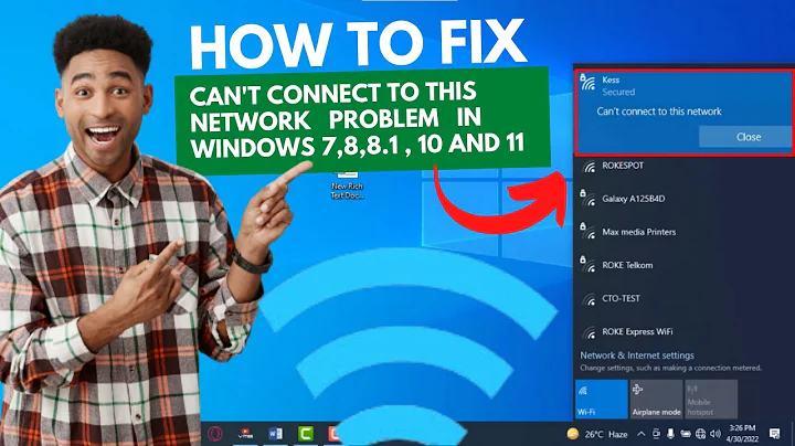 Cant Connect to this  Network - How to fix can't connect to this network Problem in Windows 7/8/10