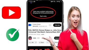 Fix There Was A Problem While Playing Video on YouTube App-Android |PlaybackProblem In 2025