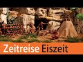 Zeitreise Altsteinzeit - Neandertaler, Mammuts und Riesenhirsche