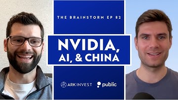 NVIDIA, AI, And China | The Brainstorm EP 82