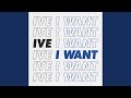IVE 아이브 I WANT Official Audio