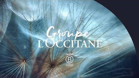 The L’OCCITANE Group - Découvrez-nous (FR)