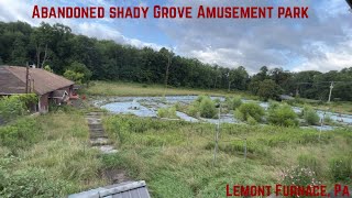 Abandoned Shady Grove Amusement Park Lemont Furnace, Pa