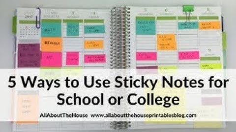 5 ways to use sticky notes to organize your planner for school, college or university
