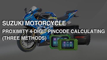 SUZUKI MOTORCYCLE PROXIMITY 4 DIGIT PINCODE CALCULATING(THREE METHODS)