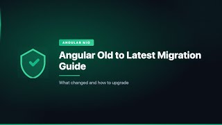 Angular Old to Latest Migration Guide