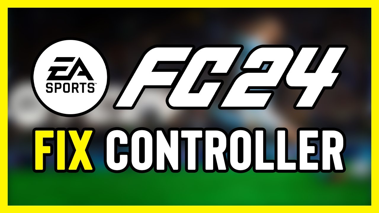 FC 24 Controller Not Working Bug: How to Fix Controller Detection -  GameRevolution