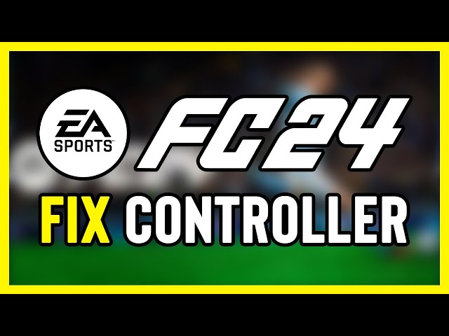 Controller not working on PC: EA FC 24 Controller not working on