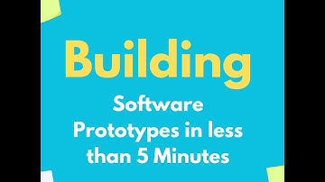 Building Software Prototypes in less than 5 minutes