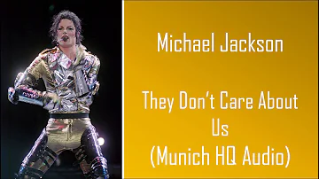 Michael Jackson - They Don't Care About Us [Munich] (HQ Audio)