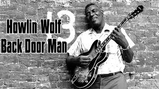Howlin' Wolf - Back Door Man