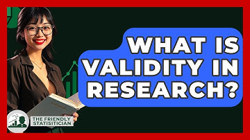 What Is Validity In Research? - The Friendly Statistician