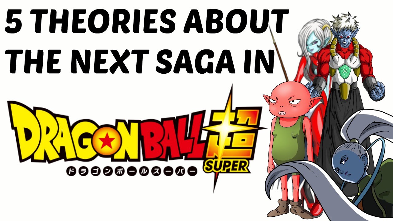 Dragon Ball Super New Story Arc - 5 Theories