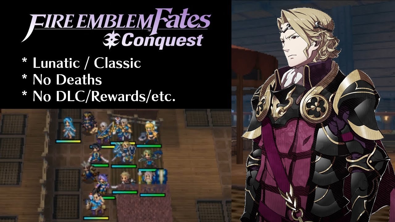 Fire Emblem Fates: Conquest - Chapter 16 (Lunatic)