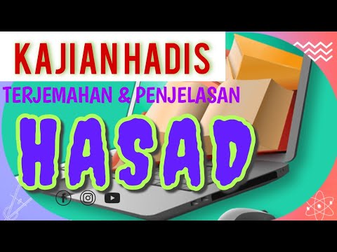 KAJIAN HADIST || BAB TENTANG HASAD / DENGKI / IRI HATI