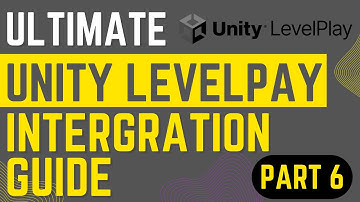 Ultimate Unity Levelplay Integration Part 6: Integrating Rewarded Ads using Unity Levelplay