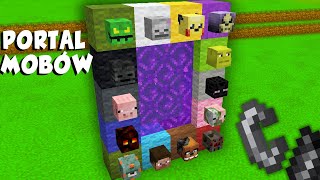 CO JEŚLI ZBUDUJE PORTAL ZE WSZYSTKICH MOBÓW w Minecraft? PORTAL WIELU MOBÓW!