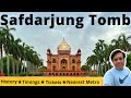 Safdarjung Tomb - Delhi || सफदरजंग का मकबरा || The Last Tomb By Mughals || Travel Logs ||