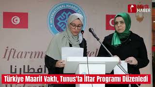 Türkiye Maarif Vakfı, Tunus'ta İftar Programı Düzenledi