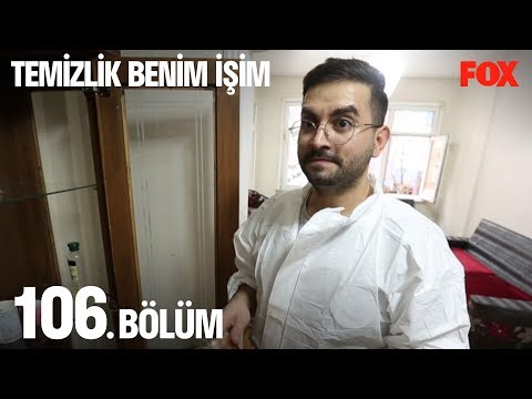 Temizlik Benim İşim 106. Bölüm