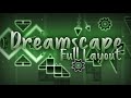 Gd dreamscape full layout by skrypto me and wespdx extreme demon