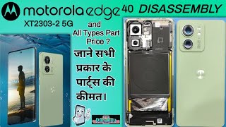 Motorola moto edge 40 XT2303-2 5G Disassembly and Part Cost