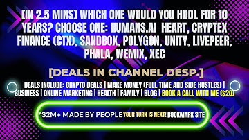 [In 2.5 mins] Choose One: HEART, CTX, SAND, MATIC, U, LPT, PHA, WEMIX, XEC [Crypto Deals In Desp.]